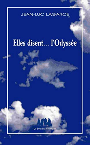 Elles disent ... l'Odyssée (Paperback)