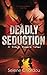 Deadly Seduction (A Rough Riders MC Novel) (The Rough Riders Series)