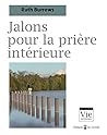 Jalons pour la prière intérieure