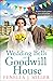 Wedding Bells at Goodwill House (Goodwill House #6)
