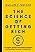 The Science of Getting Rich Book: By Wallace D. Wattles | The Original Book With Annotations Explaining And Revealing The Secret of Getting Rich | The Secret Revealed (hard cover)