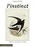 L'instinct: Edition illustr...