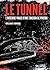 Le Tunnel: L'histoire vraie...