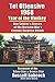 Tet Offensive 1968 - Year of the Monkey: One Soldier's Stories of the Vietnam War's Famous Surprise Attack