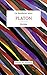 Le Bonheur avec Platon