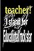 teacher! I stand for educat...