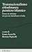 Transnazionalismo, cittadinanza, pensiero islamico. Forme di ... by Unknown Author