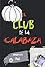 El club de la calabaza