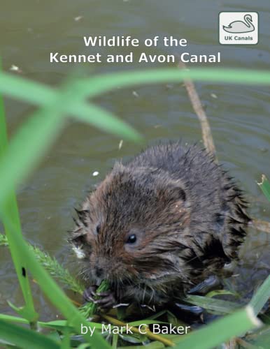 Wildlife of the Kennet and Avon Canal (UK Canals)