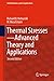 Thermal Stresses—Advanced Theory and Applications by Richard B. Hetnarski