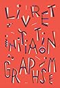 Livret d'initiation au graphisme by Sophie Cure