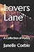 Lovers Lane by Janelle Corbie