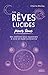 Les Rêves lucides pour tous - Des exercices pour apprendre à ... by Charlie Morley