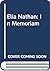 Elia Nathan: In Memoriam