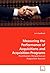 Measuring the Performance of Acquisitions and Acquisition Programs: Practitioners' Perspective on Acquisition Success