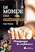 Le monde des guérisseurs: T...