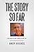 The Story so Far by Andy Hughes