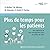 Plus de temps pour les patients by Daniel Walker