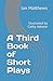 A Third Book of Short Plays...