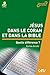 Jésus dans le Coran et dans la Bible
