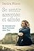 Se sentir acceptée et aimée...