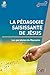 La pédagogie saisissante de...