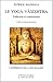 Le yoga-vasishtha: L'expéri...