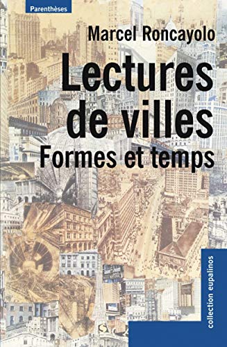 LECTURES DE VILLES - FORMES ET TEMPS (Paperback)