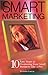 Smart Marketing: 10 Easy St...