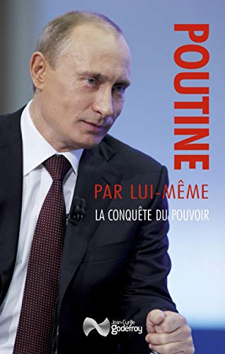 Poutine par lui-même: La conquête du pouvoir (Paperback)