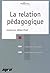 LA RELATION PEDAGOGIQUE by JEROME VISIOLI