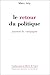 Le Retour du politique by Marc Joly