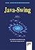 Das Einsteigerseminar Java- Swing. by Ralf Jesse