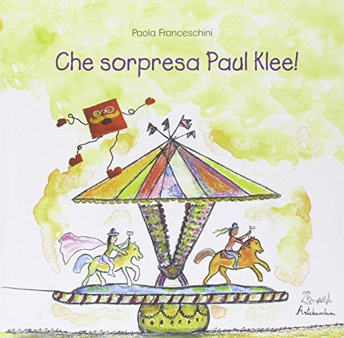 Che Sorpresa, Paul Klee! (Paperback)