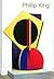 Phillip King / Repères 167:...