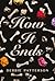 How It Ends by Debbie Patterson