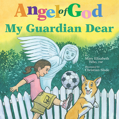 Angel of God My Guardian
