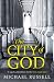 The City of God (Stefan Gillespie)