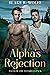 Alpha's Rejection (Tales of the Tellurian Pack #1)