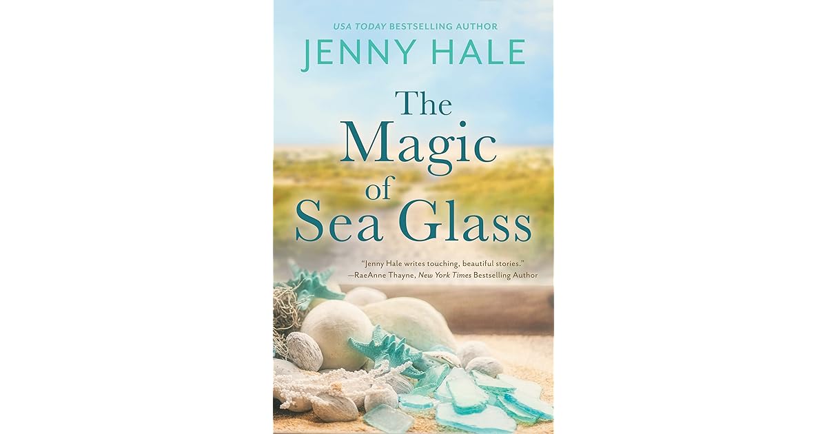 Book giveaway for The Magic of Sea Glass by Jenny Hale Mar 29Apr 10, 2023