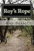 Roy's Rope