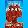 Time's Undoing by Cheryl A. Head