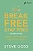 Break Free, Stay Free, Seco...