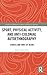 Sport, Physical Activity, and Anti-Colonial Autoethnography (Qualitative Research in Sport and Physical Activity)
