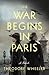 The War Begins in Paris