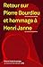 Retour sur Pierre Bourdieu ...