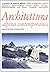 Architettura alpina contemporanea by Antonio De Rossi