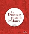 La Ducasse Rituel...