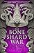 The Bone Shard War (The Drowning Empire #3)