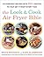 The Look and Cook Air Fryer...